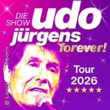 Udo Jürgens forever! 11.10.2026 Saarlandhalle Saarbrücken