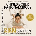 Circus Spektakel Ludwigsburg präsentiert Chinesischer Nationalcircus - ZENsation