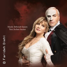 Das Phantom der Oper - Die Originalproduktion von Sasson/Sautter 25.02.2027 Saarlandhalle Saarbrücken