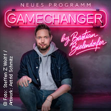 GameChanger by Bastian Bielendorfer 16.05.2026 Congresshalle Saarbrücken