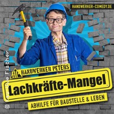 Handwerker Peters - Lachkräfte Mangel 09.10.2026 Congress Center Ramstein