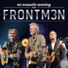 FRONTM3N - NOW AND TH3N - Tour 2025/26 | Pete Lincoln, Mick Wilson, Peter Howarth 22.10.2026 Neue Gebläsehalle Neunkirchen