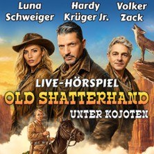Old Shatterhand unter Kojoten mit Hardy Krüger Jr., Luna Schweiger & Volker Zack 22.03.2027 Congresshalle Saarbrücken